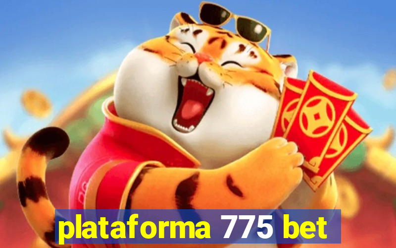 plataforma 775 bet